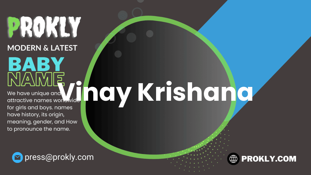 Vinay Krishana about latest detail